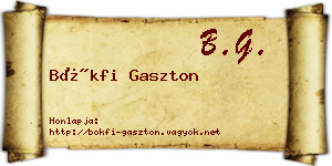 Bökfi Gaszton névjegykártya